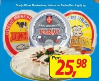 Queijo Minas Monteminas, Barao ou Juliana 1kg