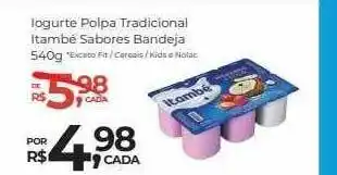 Super Luna Iogurte polpa tradicional itambé sabores bandeja oferta