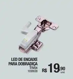 Milium Led de encaixe para dobradiça trivox oferta