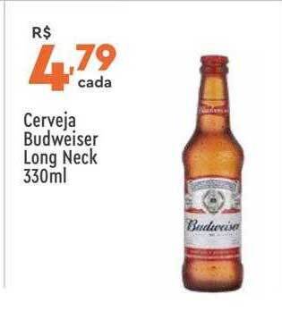 Supper Rissul Cerveja budweiser long neck oferta