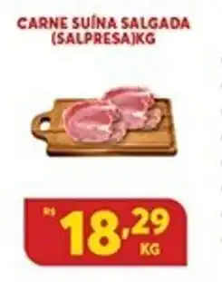 Atacadão Centro Sul Carne suina Salgado 1kg oferta