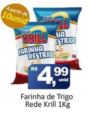 Rede Krill Farinha de Trigo Rede Krill 1kg oferta