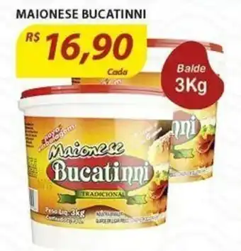 Assaí Atacadista Maionese Bucatinni 3kg oferta