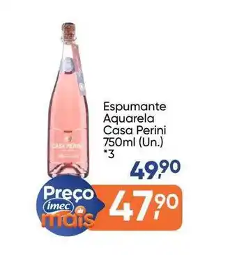 Imec Supermercados Espumante aquarela casa perini oferta