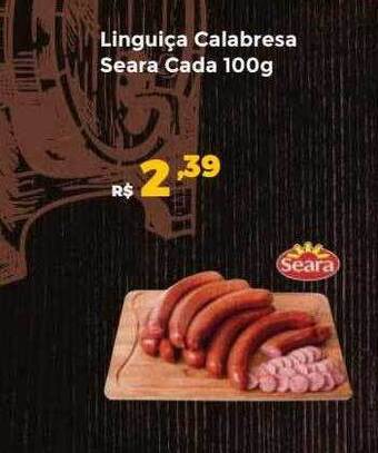 Villarreal Supermercados Linguiça calabresa seara cada oferta