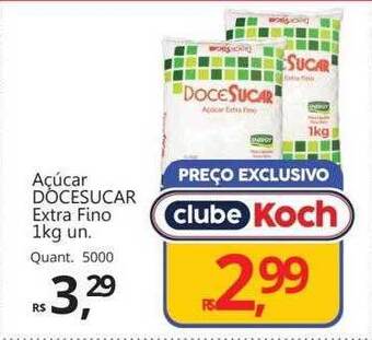 Supermercados Koch Açúcar docesucar extra fino oferta