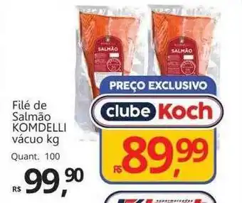Supermercados Koch Filé de salmão komdelli vácuo oferta