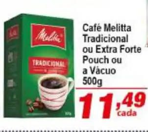 Ricoy Supermercados Cafe Melitta Tradicional ou Extra Forte Pouch ou a vacuo 500g oferta
