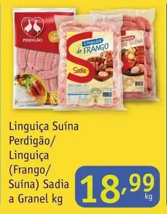 Nordestão Linguica Suina Perdigao/ Linguica Sadia a granel 1kg oferta