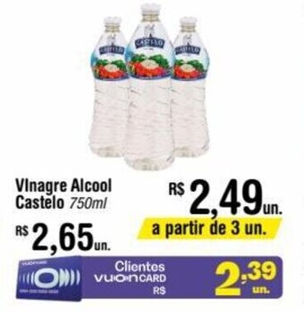 Fort Atacadista Vinagre Alcool Castelo 750ml oferta