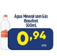 Arena Atacado Agua Mineral Sem Gas Bonafont 500ml oferta