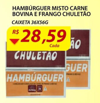 Assaí Atacadista Hamburguer Misto Carne Bovina E frango Chuletao 36x56g oferta