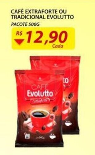 Assaí Atacadista Cafe Extraforte ou Tradicional Evolutto 500g oferta
