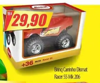 Brinq. Carinho Dismat Racer 55 mk 206