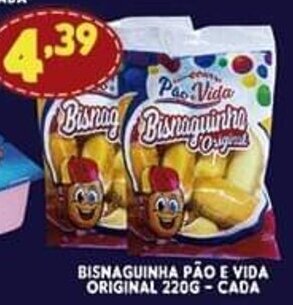 Supermercados Cristal Bisnaguinha Pao E vida Original 220g cada oferta