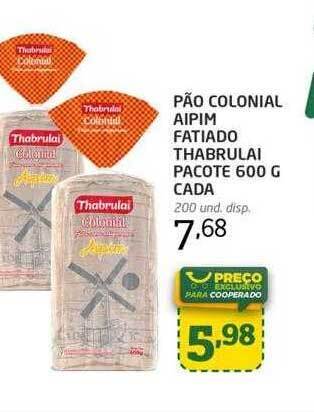 Cooper Pão colonial aipim fatiado thabrulai oferta
