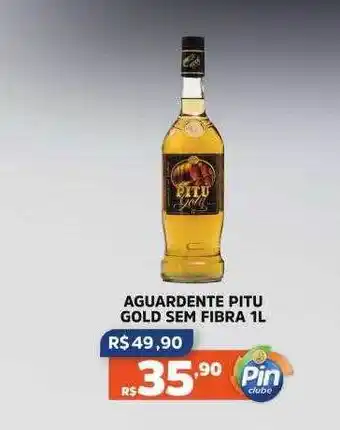 Pinheiro Supermercado Aguradente pitu gold sem fibra oferta