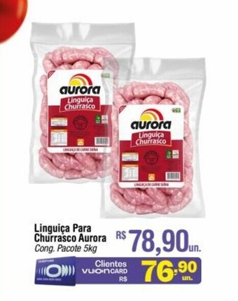 Fort Atacadista Linguica para Churrasco Aurora 5kg oferta