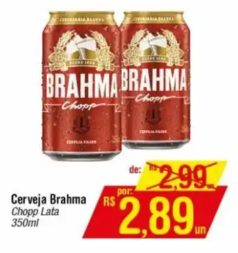 Fort Atacadista Cerveja Brahma Chopp Lata 350ml oferta