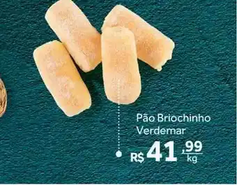 Verdemar Supermercado Pão briochino verdemar oferta