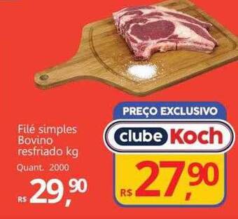 Supermercados Koch Filé simples bovino resfriado kg oferta
