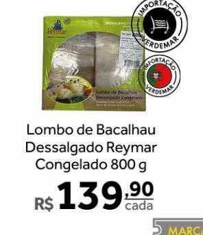 Verdemar Supermercado Lombo de bacalhau dessalgado reymar congelado oferta