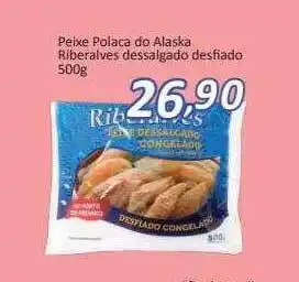 Supermercados Savegnago Peixe polaca do alaska riberalves dessalgado desfiado oferta