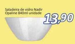 Supermercados Savegnago Saladeira de vidro nadir opaline 840ml oferta
