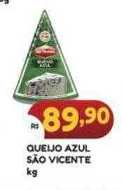 Bramil Supermercados Queijo azul são vicente kg oferta