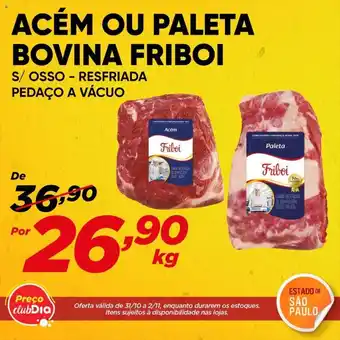 Dia Acem ou paleta Bovina Friboi 1kg oferta