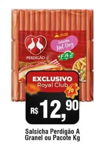 Royal Supermercados Salsicha Perdigao a granel ou Pacote 1kg oferta