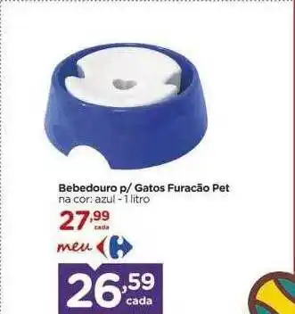 Carrefour Bebedouro p- gatos furacão pet oferta