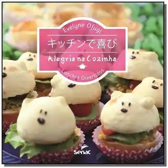 Livraria Saraiva Alegria na cozinha: lanches divertidos oferta