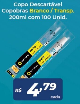 Atakarejo Copo Descartavel Copobras Branco/ Transp. 200ml com 100 unid. oferta