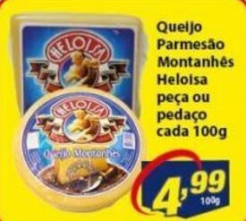 Vencedor Atacadista Queijo Parmesao Montanhes Heloisa peca ou pedaco cada 100g oferta