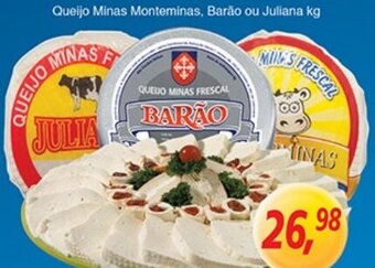 Supermercados Guanabara Queijo Minas Monteminas, Barao ou Juliana 1kg oferta