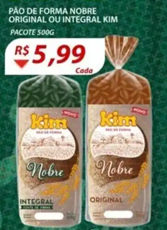 Pao de Forma Nobre Original ou Integral KIm 500g