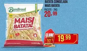 Decisão Atacarejo Batata congelada mais batata oferta