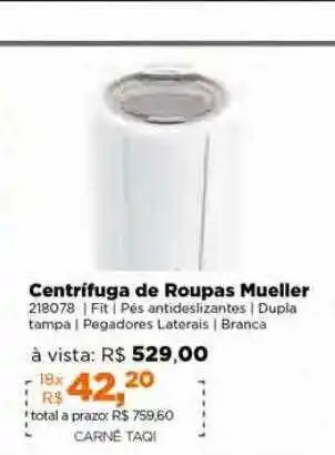 Lojas TaQi Centrifuga de roupas mueller oferta
