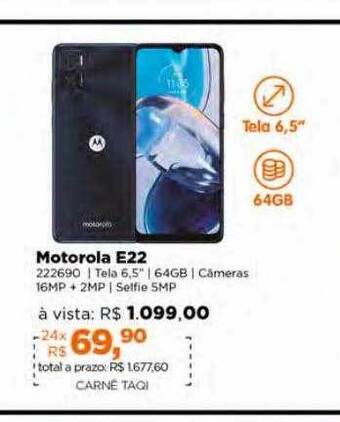 Lojas TaQi Motorola e22 oferta