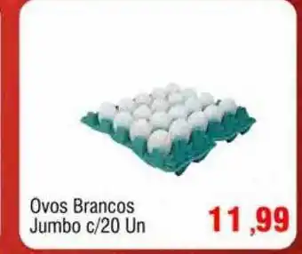 Spani Atacadista Ovos brancos jumbo c-20 oferta