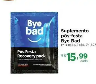 Farmácia Preço Popular Suplemento pós-festa bye bad oferta
