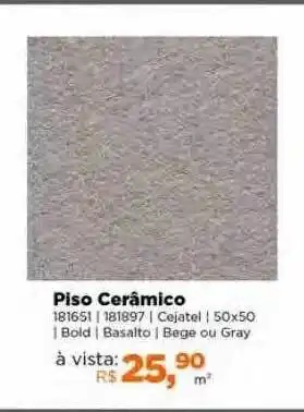 Piso cerâmico 181651 181897 cejatel