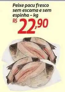 Comper Peixe pacu fresco sem escama e sem espinha kg oferta