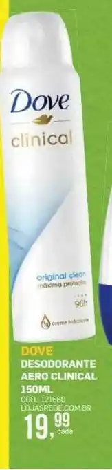 Lojas Rede Dove desodorante aero clinical oferta