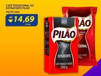 Assaí Atacadista Cafe Tradicional ou Extraforte Pilao 500g oferta