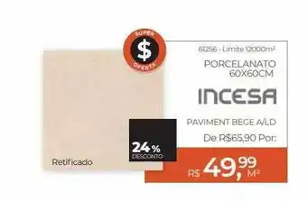 ABC da Construção Porcelanato 60x60cm incesa 24% desconto oferta