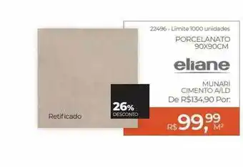 ABC da Construção Porcelanato 90x90cm eliane 26% desconto oferta