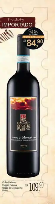 Festval Vinho italiano poggio rubino rosso di montalcino oferta