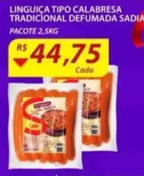 Assaí Atacadista Linguica tipo Calabresa Tradicional Defumada Sadia 2.5kg oferta